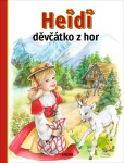 Heidi děvčátko z hor, 3. vydání - Johanna Spyriová