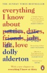 Everything Know About Love Dolly Alderton