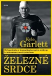 Železné srdce - Od pacienta s transplantovaným srdcem k železnému muži triatlonu - Kyle Garlett