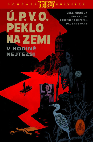 Ú.P.V.O. Peklo na zemi 15 - V hodině nejtěžší - Mike Mignola, John Arcudi