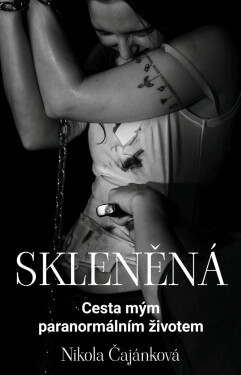 Skleněná - Nikola Čajánková