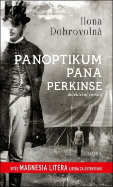 Panoptikum pana Perkinse, 2. vydání - Ilona Dobrovolná