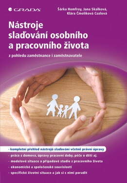 Nástroje slaďování osobního a pracovního života - Homfray Šárka
