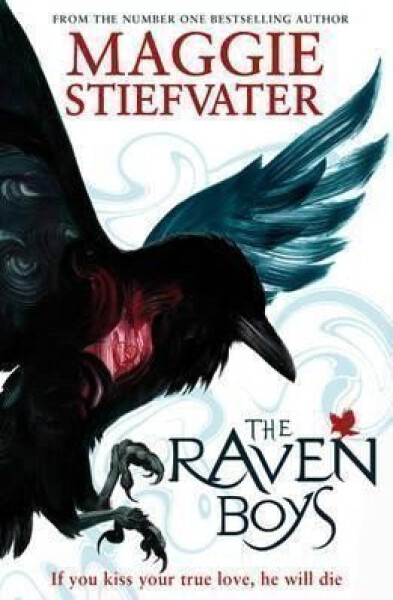 The Raven Boys - Maggie Stiefvater