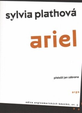 Ariel - Sylvia Plathová