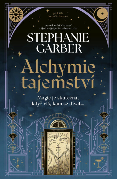 Alchymie tajemství - Stephanie Garber