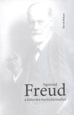 Freud a židovská mystická tradice - David Baken - e-kniha