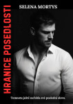 Hranice posedlosti - Selena Mortys