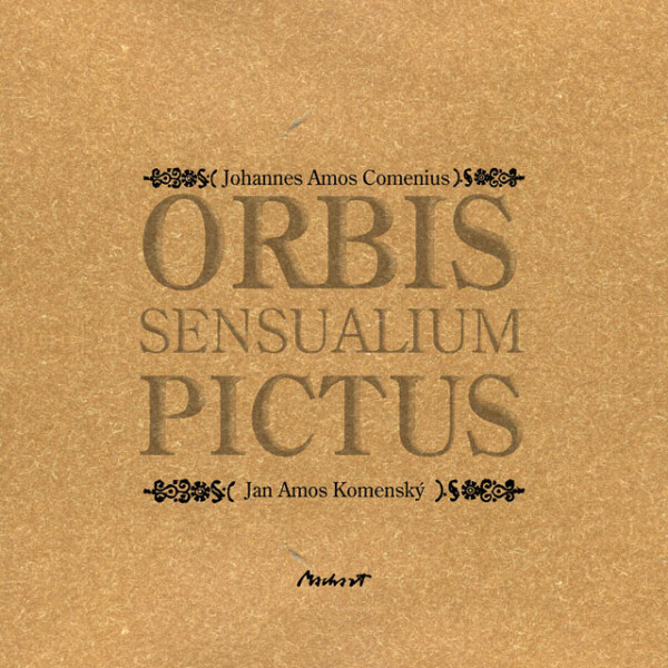 Orbis sensualium pictus - Jan Ámos Komenský