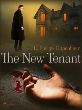 The New Tenant - Edward Phillips Oppenheim - e-kniha