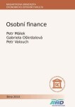 Osobní finance - Petr Valouch, Petr Málek, Gabriela Oškrdalová - e-kniha