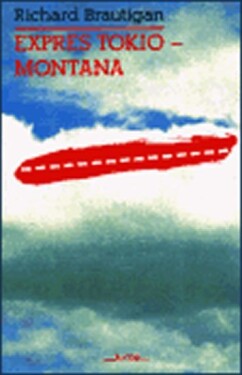 Expres Tokio Montana Richard Brautigan