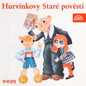 Hurvínkovy Staré pověsti - Vladimír Straka
