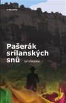 Pašerák srílanských snů Jan Pavelka