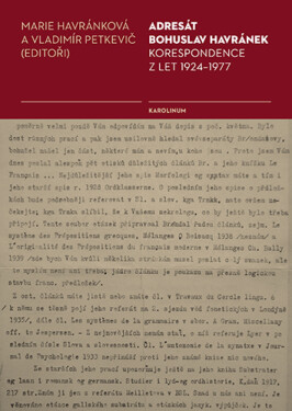 Adresát Bohuslav Havránek - Marie Havránková, Vladimír Petkevič