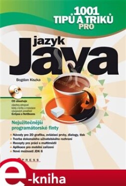 1001 tipů a triků pro jazyk Java - Bogdan Kiszka e-kniha