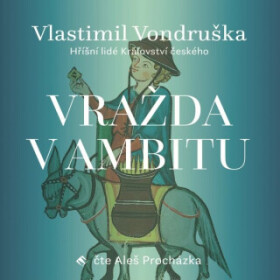 Vražda v ambitu - Vlastimil Vondruška - audiokniha