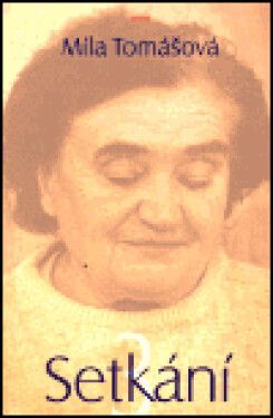 Setkání Míla Tomášová