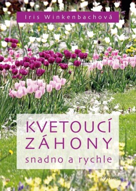 Kvetoucí záhony snadno rychle