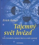 Tajemný svět hvězd Erich Bauer