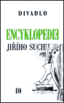 Encyklopedie Jiřího Suchého 10: Divadlo 1963-1969 - Jiří Suchý