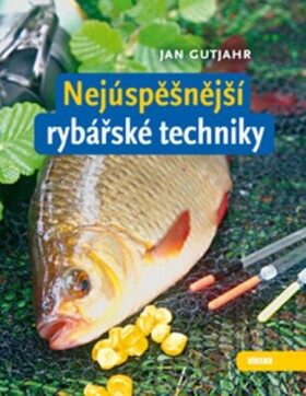 Nejúspěšnější rybářské techniky
