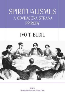 Spiritualismus odvrácená strana přírody