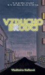 Vzduchobrodci - Vladimíra Galková