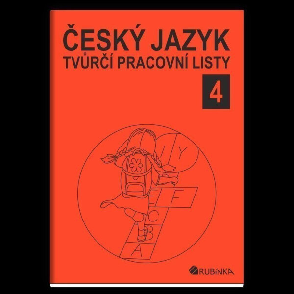 Český jazyk 4 - tvůrčí pracovní listy - Jitka Rubínová