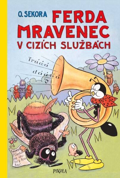 Ferda Mravenec cizích službách