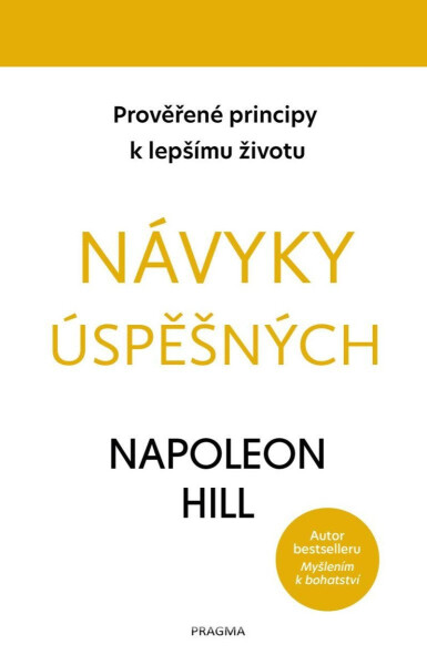Návyky úspěšných, 1. vydání - Napoleon Hill
