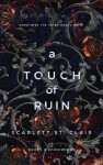 Touch of Ruin Scarlett St. Clair