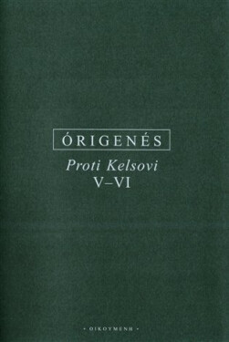 Proti Kelsovi V-VI - Órigenés z Alexandrie