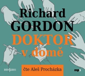 Doktor domě Aleš Procházka) Richard Gordon
