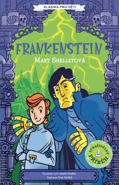 Frankenstein - Strašidelné příběhy - Mary Wollstonecraft Shelley