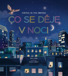 Co se děje v noci - Podívej se pod obrázek - Emily Bone
