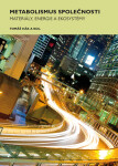 Metabolismus společnosti - Tomáš Hák