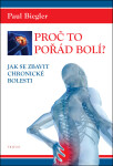 Proč to pořád bolí?