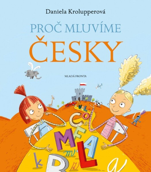 Proč mluvíme česky