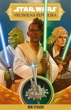 Star Wars Vrcholná Republika Není strachu