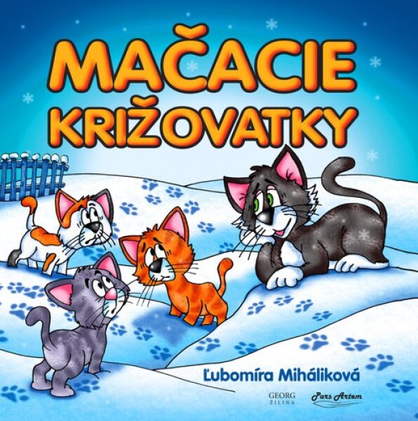 Mačacie križovatky - Ľubomíra Miháliková