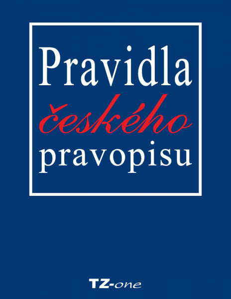 Pravidla českého pravopisu - Mgr. Věra Zahradníčková
