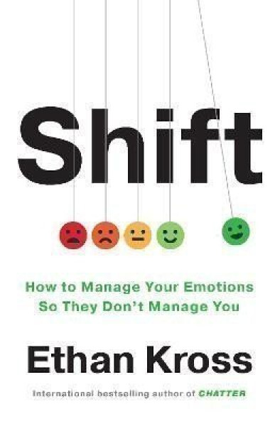 Shift - Ethan Kross