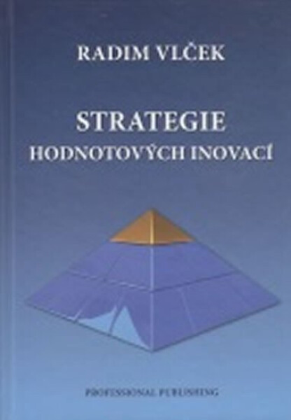 Strategie hodnotových inovací - Radim Vlček