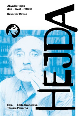 Zbyněk Hejda (život - dílo - reflexe) - Edita Onuferová