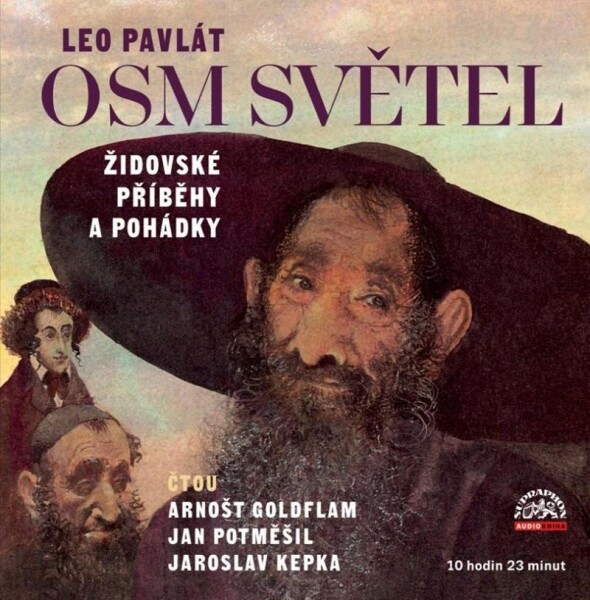 Osm světel - Židovské příběhy a pohádky - 2 CDmp3 (Čtou Arnošt Goldflam, Jan Potměšil, Jaroslav Kepka) - Leo Pavlát