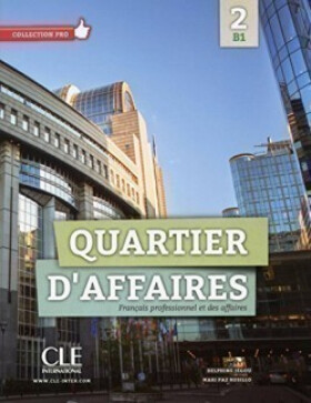 Quartier d´affaires 2 B1 Livre d´élève + CD-ROM