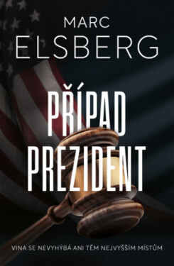 Případ prezident - Marc Elsberg - e-kniha