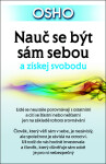 Nauč se být sám sebou a získej svobodu - Osho