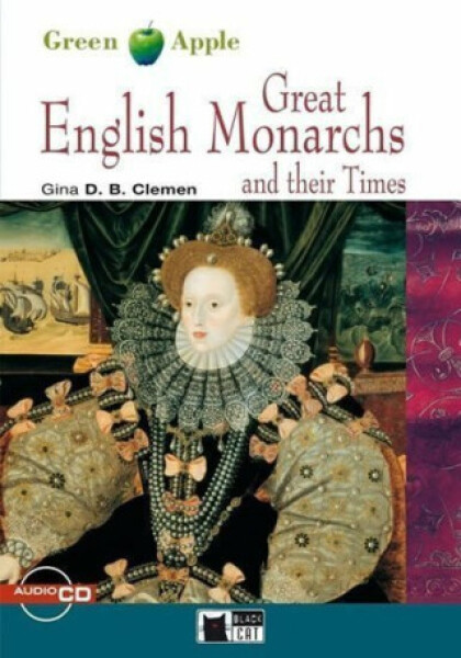 Great English Monarchs and their Times CD (Black Cat Readers Level Green Apple Edition)